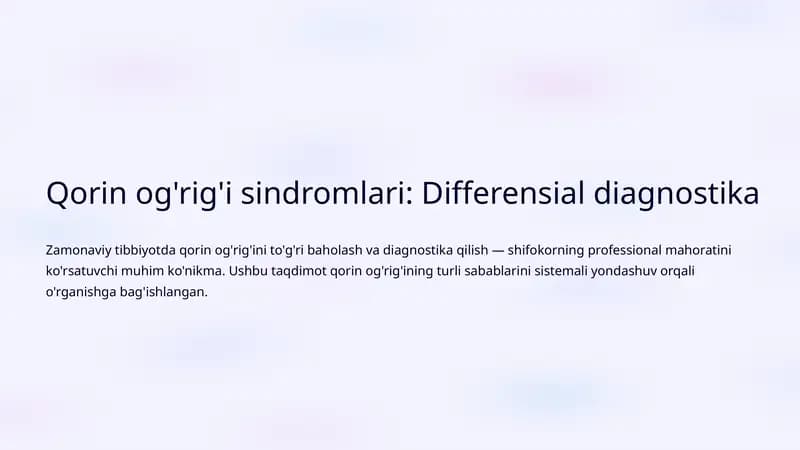 Qorin og'rig'i sindromlari: Differensial diagnostika