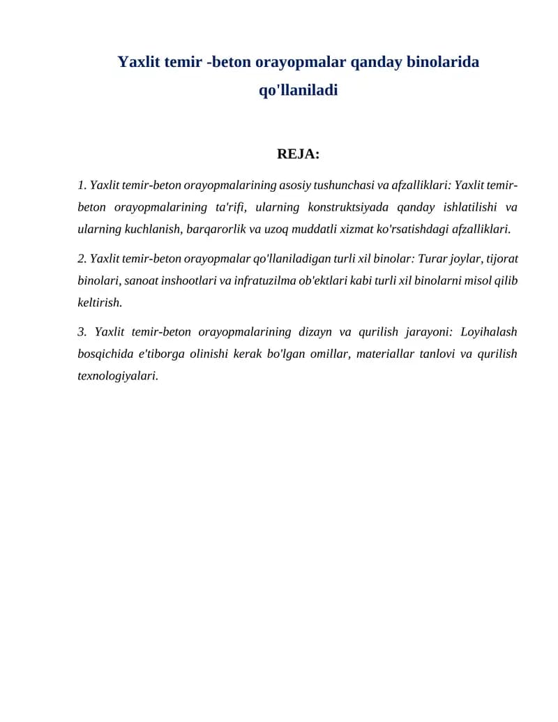 Yaxlit temir -beton orayopmalar qanday binolarida qo'llaniladi