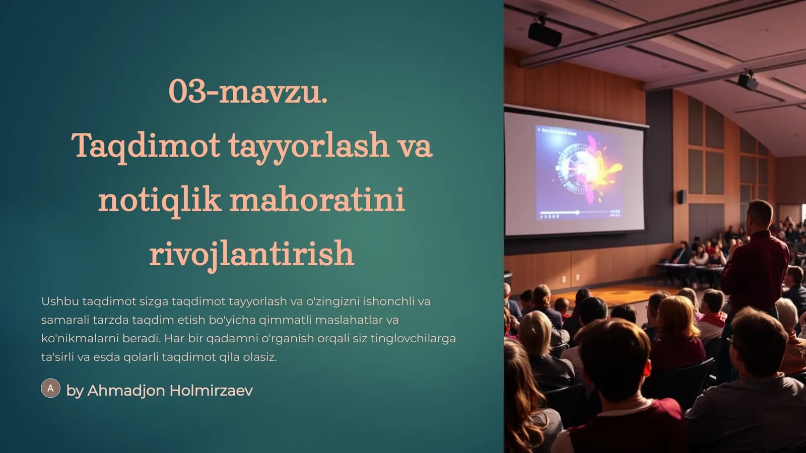 Taqdimottayyorlash va notiqlik mahoratini rivojlantirish