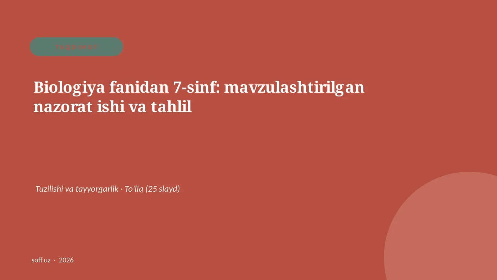 Biologiya fanidan 7-sinf: mavzulashtirilgan nazorat ishi va tahlil