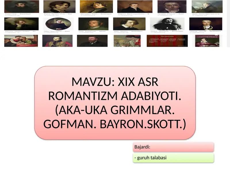 PPT XIX asr  Romantizm adabiyoti