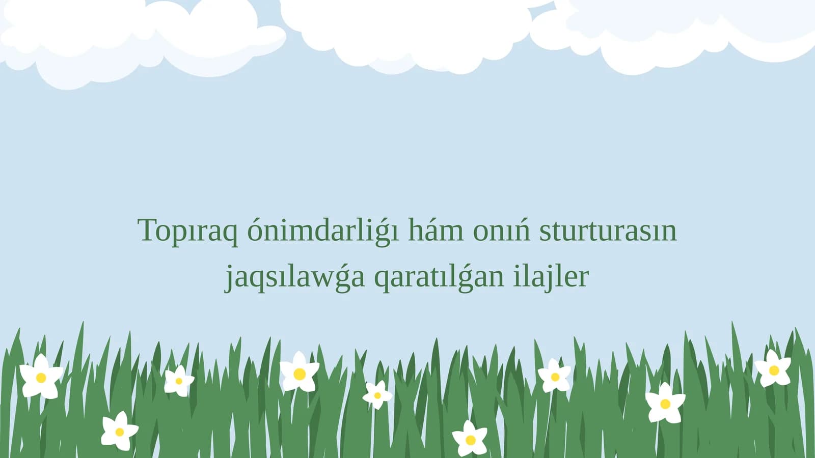Topıraq ónimdarliǵı hám onıń sturturasın jaqsılawǵa qaratılǵan ilajler