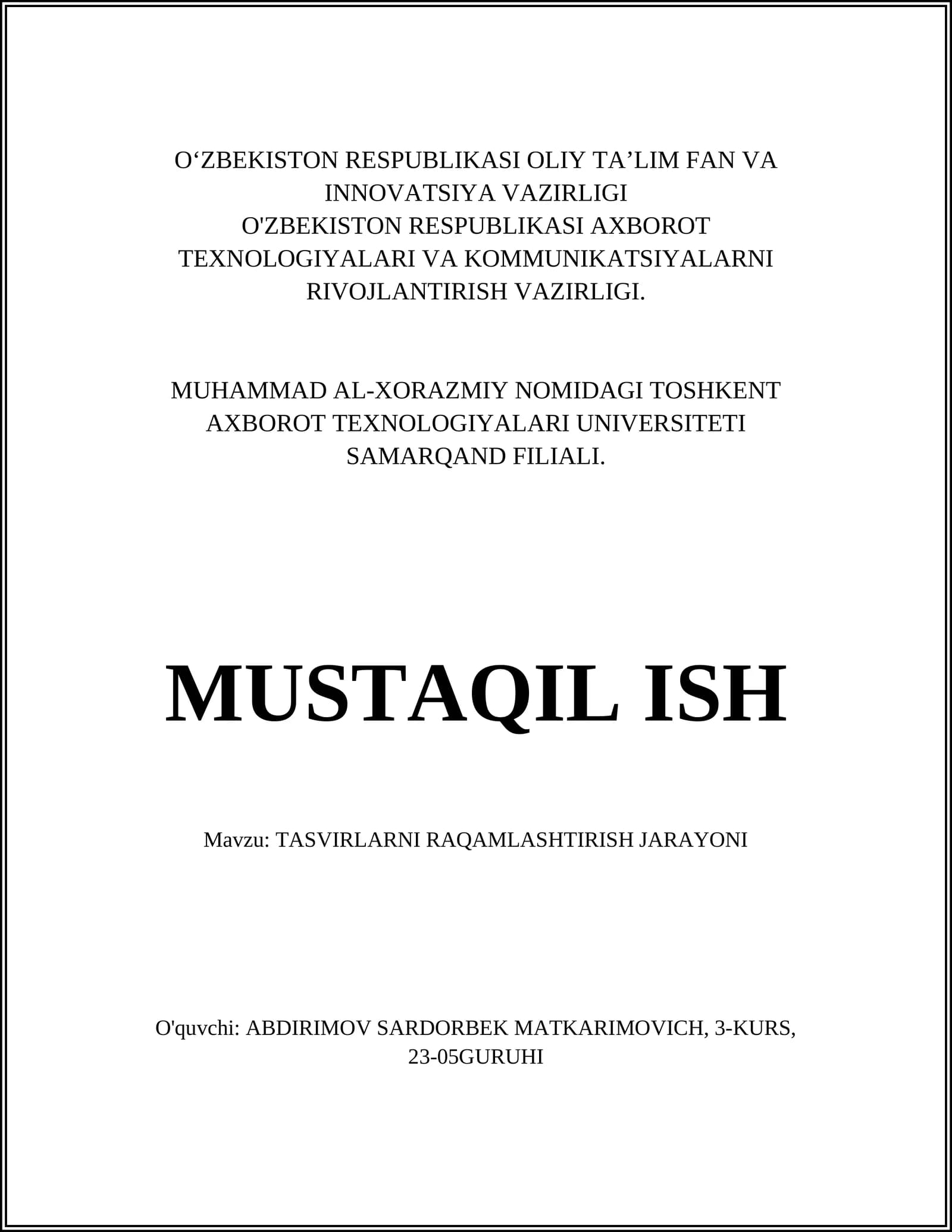 TASVIRLARNI RAQAMLASHTIRISH JARAYONI