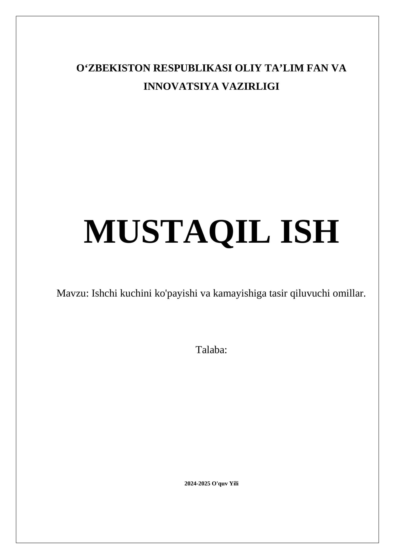 Ishchi kuchini ko'payishi va kamayishiga tasir qiluvuchi omillar