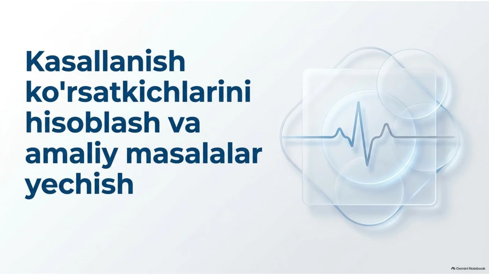 Kasallanish ko‘rsatkichlarini hisoblash bo‘yicha masalalar yechish | 15 slaydlik taqdimot