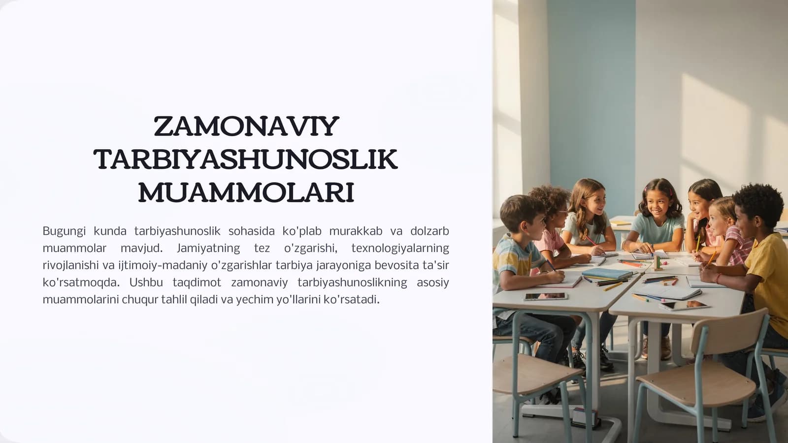 ZAMONAVIY TARBIYASHUNOSLIK MUAMMOLARI