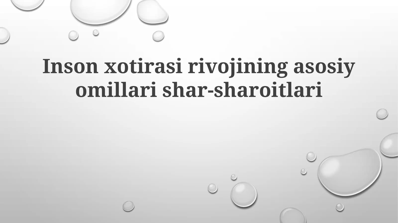 Inson xotirasi rivojining asosiy omillari