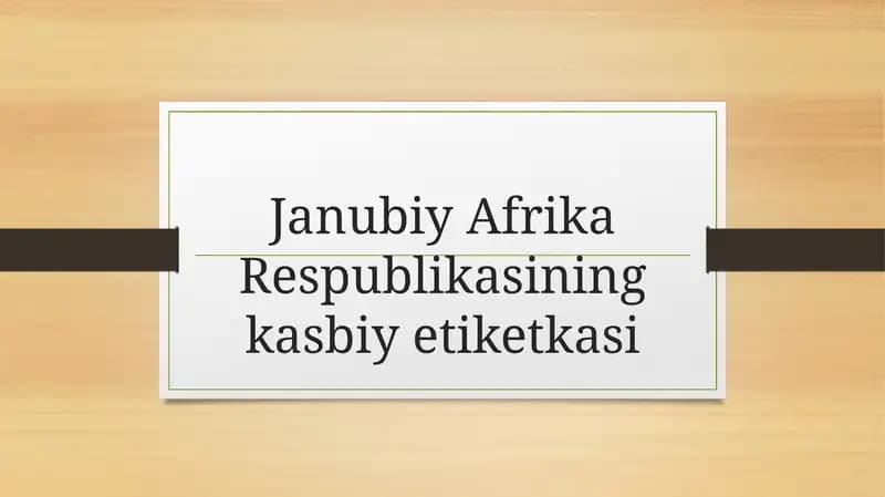 Janubiy Afrika Respublikasining kasbiy etiketkasi