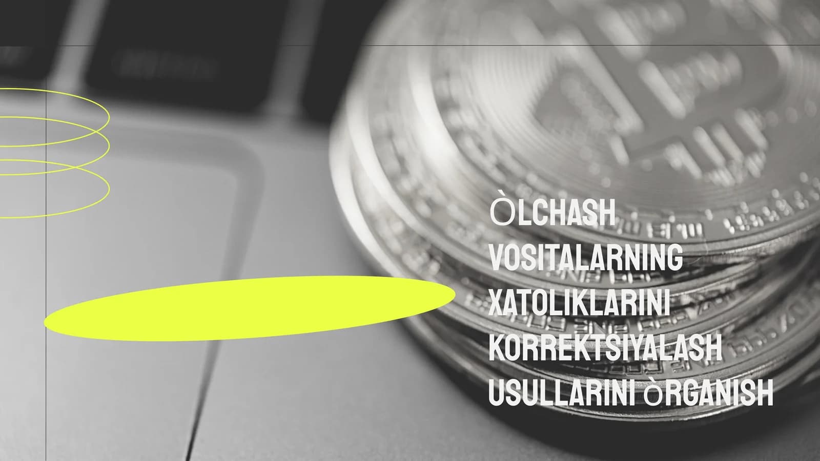 Òlchash vositalarning xatoliklarini korrektsiyalash usullarini òrganish