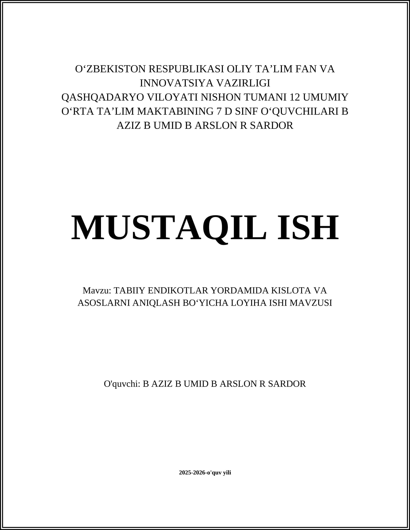 TABIIY ENDIKOTLAR YORDAMIDA KISLOTA VA ASOSLARNI ANIQLASH BOʻYICHA LOYIHA ISHI MAVZUSI