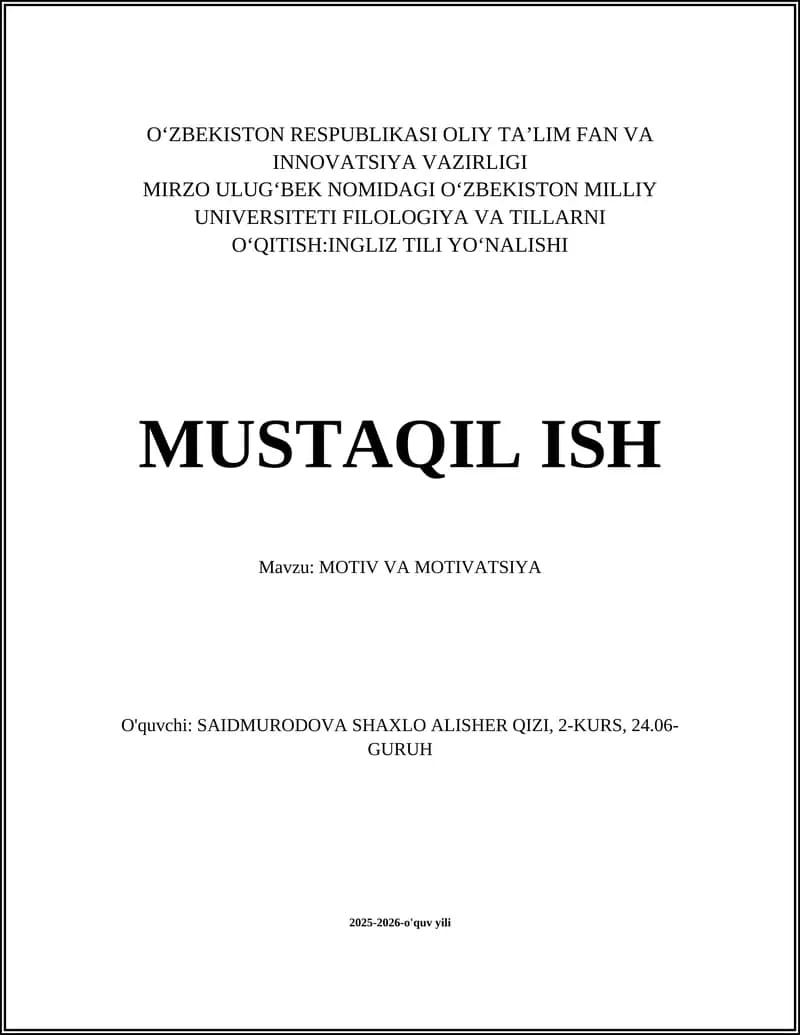 OʻQITISH:INGLIZ TILI YOʻNALISHI - MOTIV VA MOTIVATSIYA
