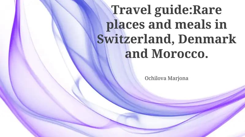 Switzerland: Alpine Wonders & Culinary Delights