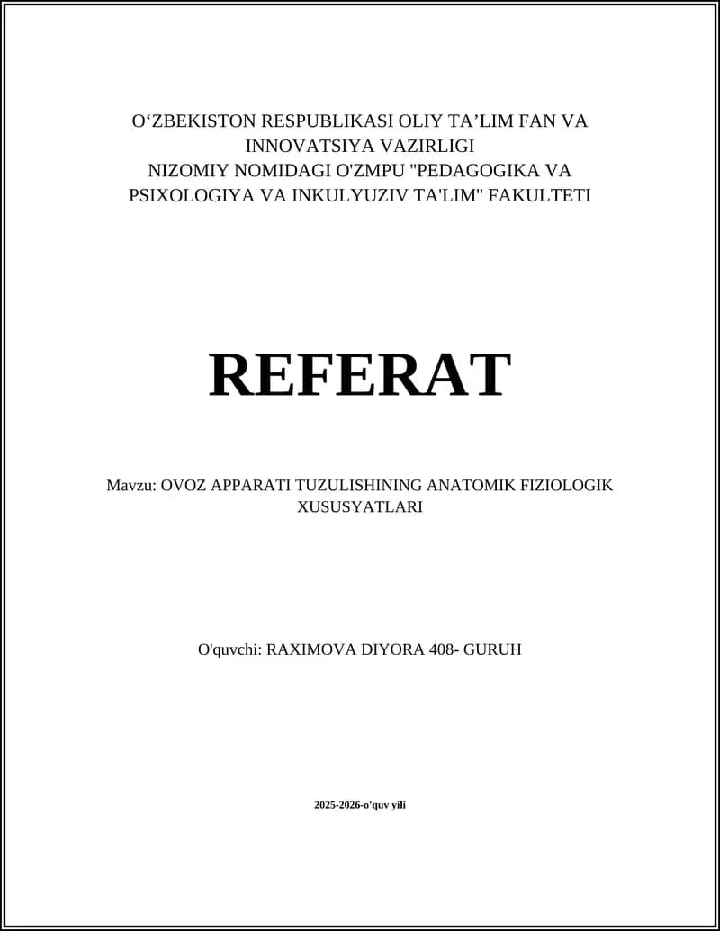 OVOZ APPARATI TUZULISHINING ANATOMIK FIZIOLOGIK XUSUSYATLARI