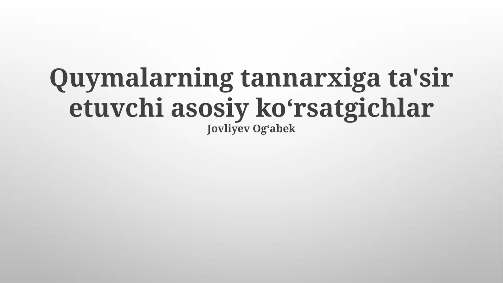 Quymalarning tannarxiga ta'sir etuvchi asosiy koʻrsatgichlar