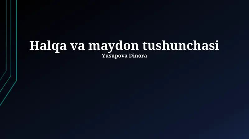 Halqa va maydon tushunchasi