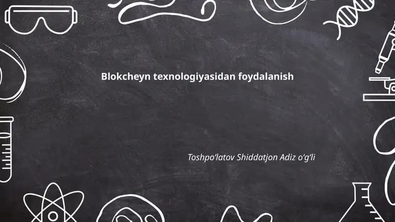 Blokcheyn texnologiyasidan foydalanish