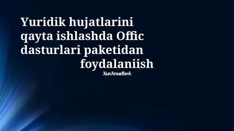 Ofis dasturlari va huquqiy hujatlar