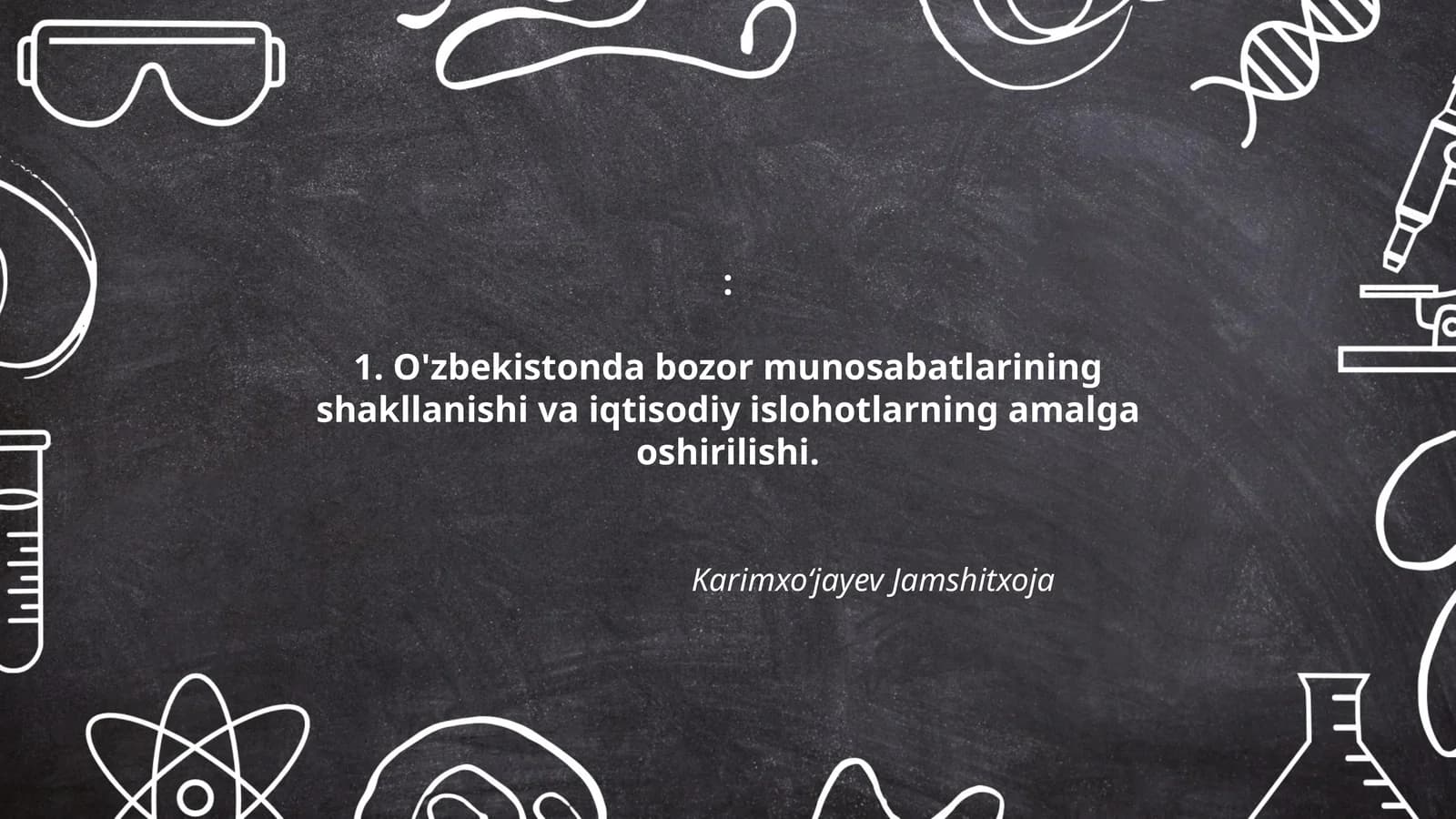 O'zbekistonda bozor munosabatlarining shakllanishi va iqtisodiy islohotlarning amalga oshirilishi