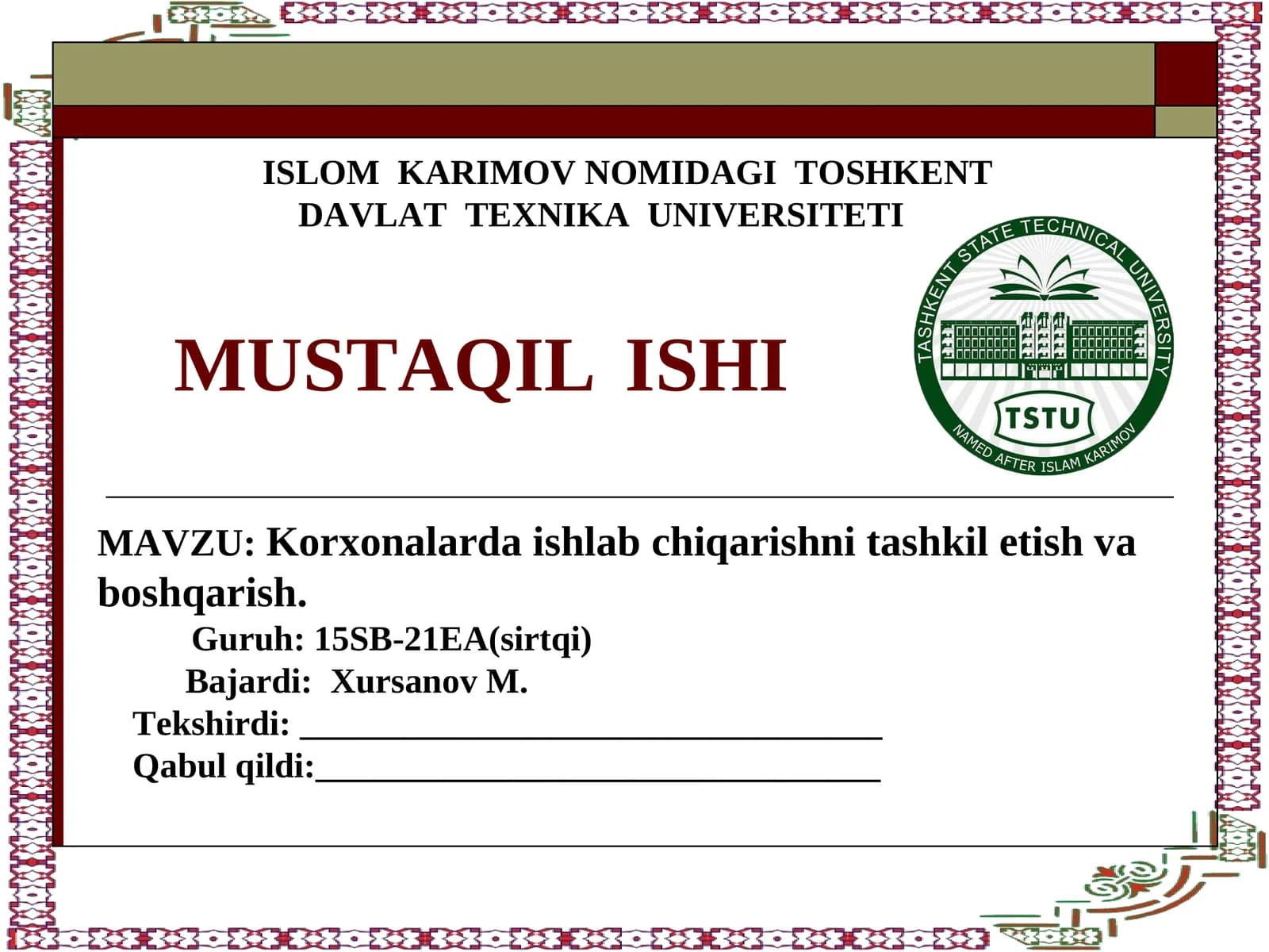 Korxonalarda ishlab chiqarishni tashkil etish va boshqarish