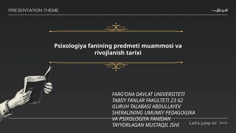 Psixologiya fanining predmeti muammosi va rivojlanish tarixi