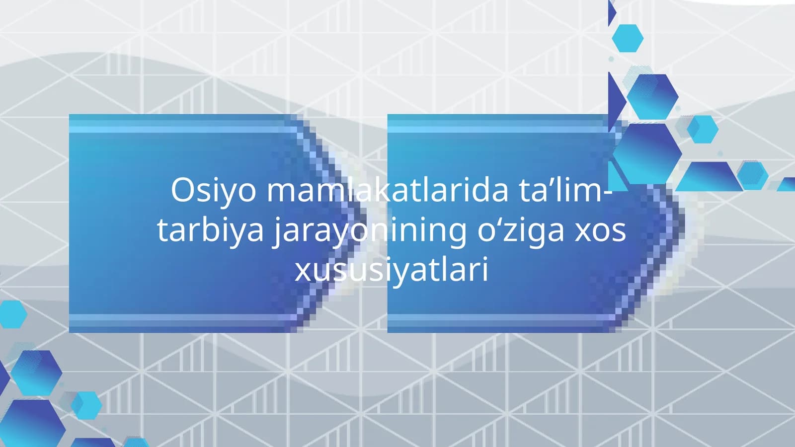 Osiyo mamlakatlarida taʼlim-tarbiya jarayonining oʻziga xos xususiyatlari