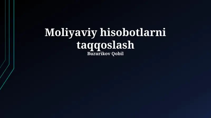 Moliyaviy hisobotlarni taqqoslash