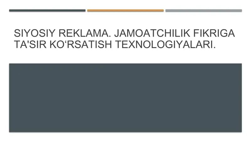 Siyosiy reklama va jamoatchilik fikrini shakllantirish texnologiyalari