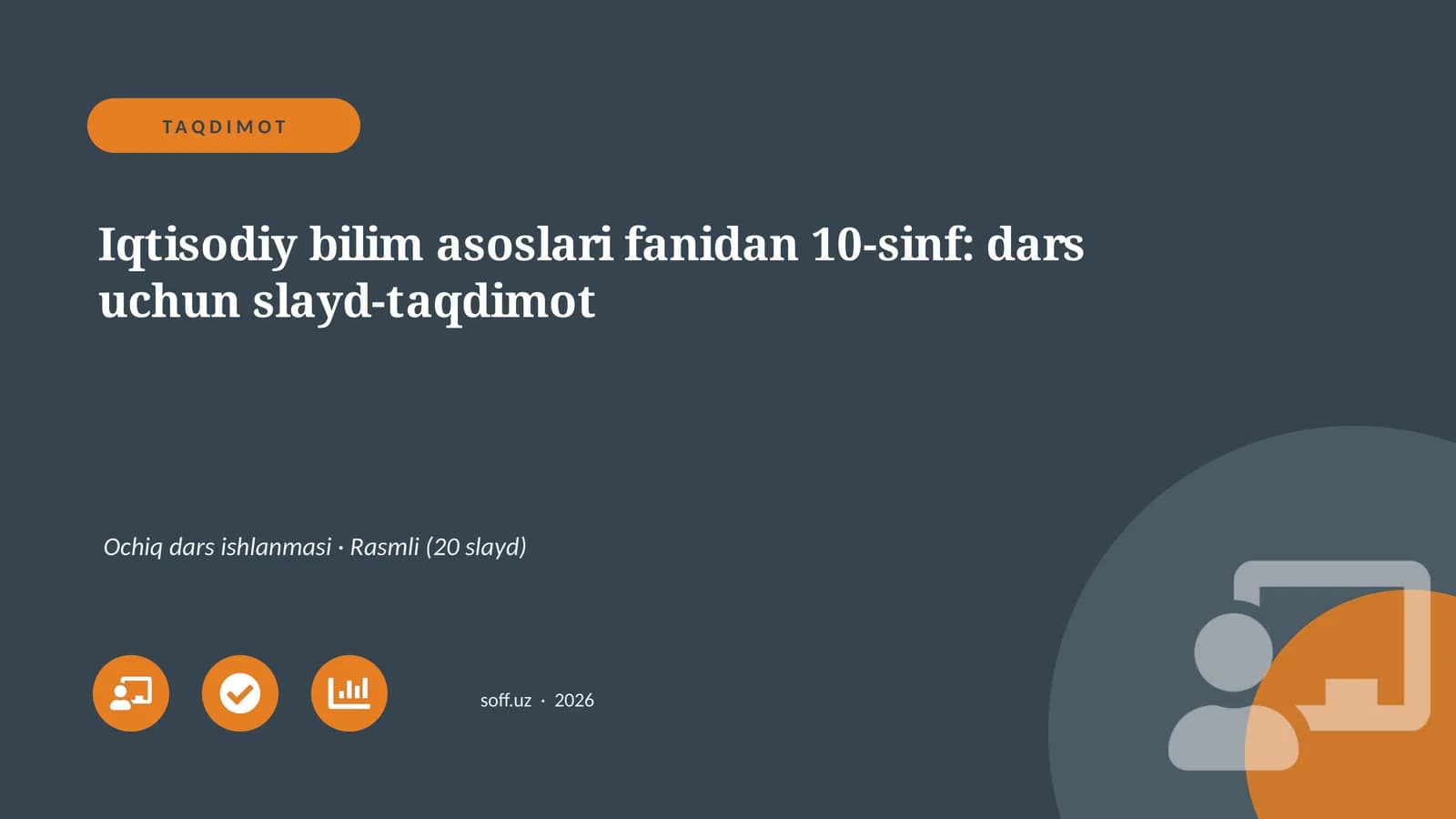 Iqtisodiy bilim asoslari fanidan 10-sinf: dars uchun slayd-taqdimot