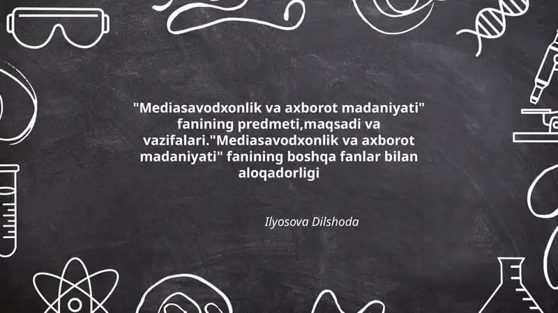 Mediasavodxonlik va axborot madaniyati