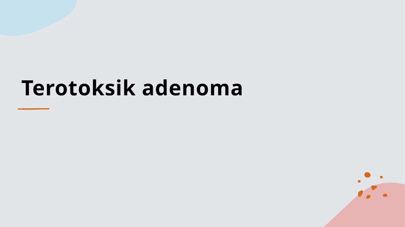 Terotoksik adenoma