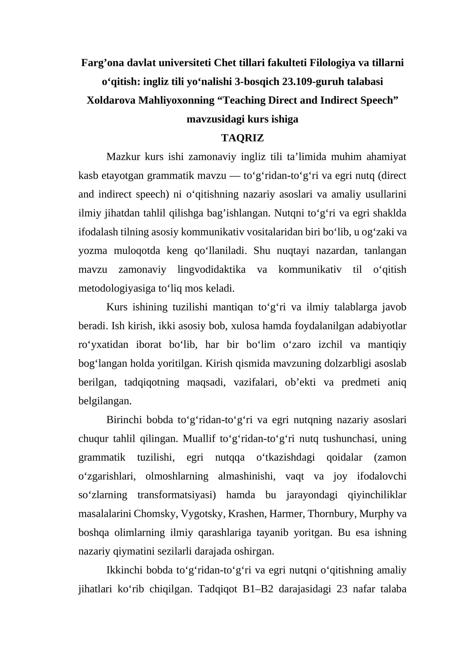 Filologiya va tillarni o‘qitish: ingliz tili yo‘nalishi 3-bosqich 23.109-guruh talabasi Xoldarova Mahliyoxonning “Teaching Direct and Indirect Speech” mavzusidagi kurs ishi