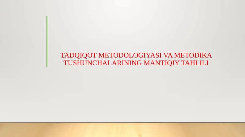 TADQIQOT METODOLOGIYASI VA METODIKA TUSHUNCHALARINING MANTIQIY TAHLILI