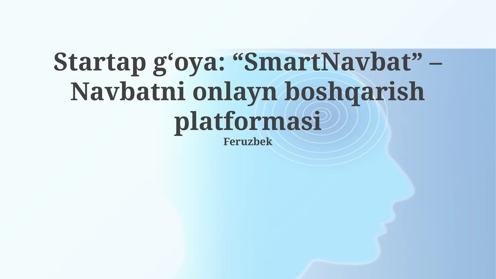 “SmartNavbat” – Navbatni onlayn boshqarish platformasi