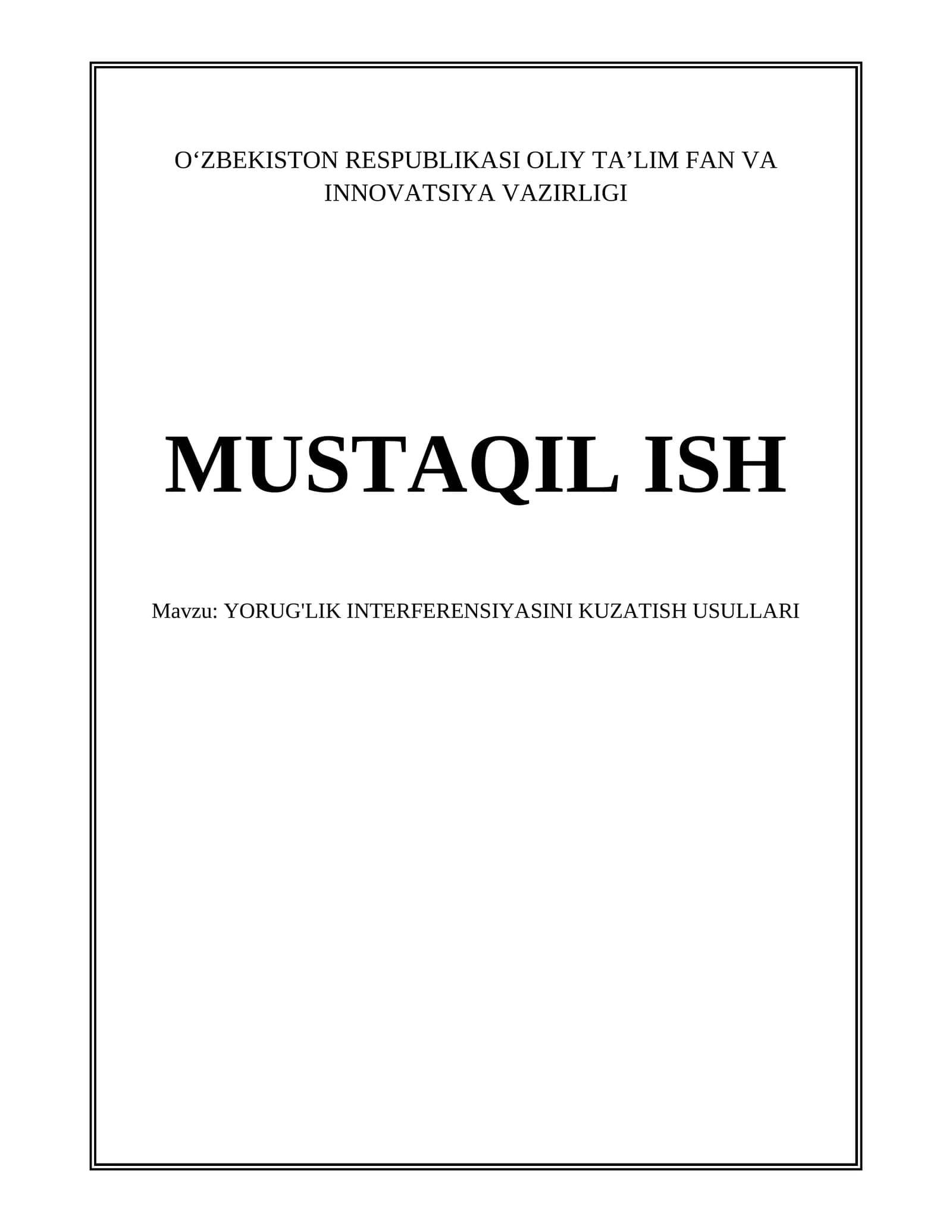 YORUG'LIK INTERFERENSIYASINI KUZATISH USULLARI
