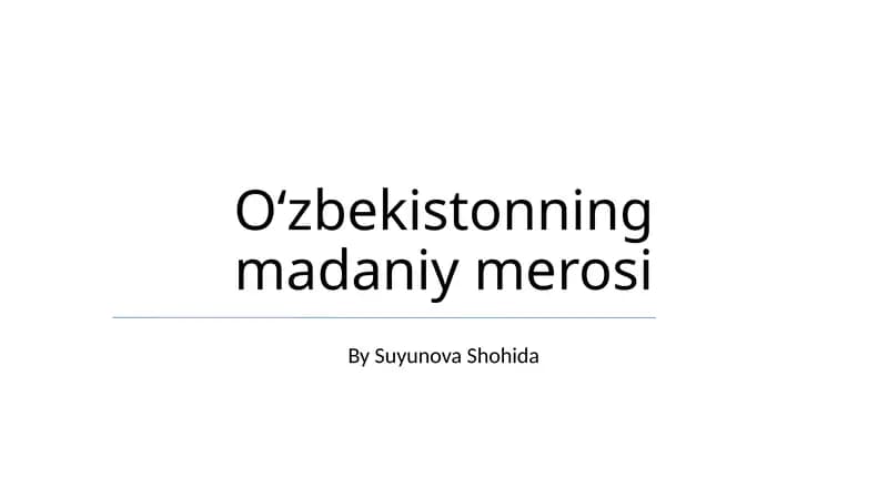 O'zbekistonning madaniy merosi