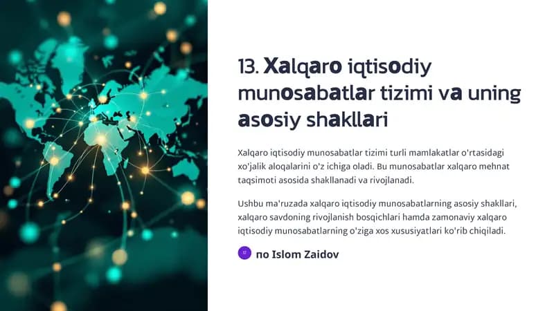 Хаlqаrо iqtisоdiy munоsаbаtlаr tizimi vа uning аsоsiy shаkllаri