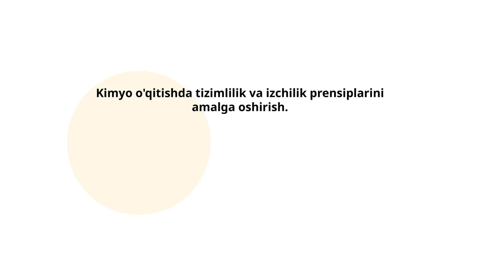 Kimyo o'qitishda tizimlilik va izchilik prensiplarini amalga oshirish