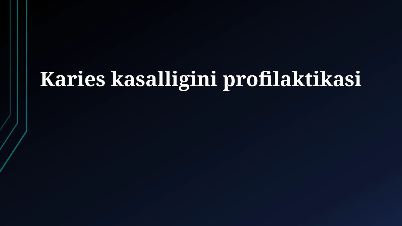 Karies kasalligini profilaktikasi