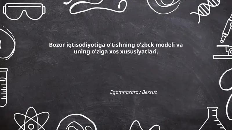 Bozor iqtisodiyotiga o'tishning o'zbek modeli