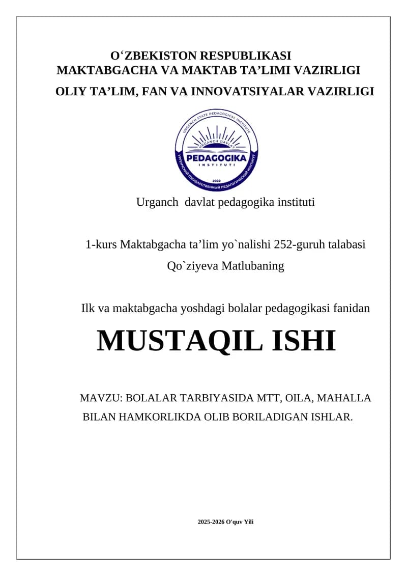 BOLALAR TARBIYASIDA MTT, OILA, MAHALLA BILAN HAMKORLIKDA OLIB BORILADIGAN ISHLAR