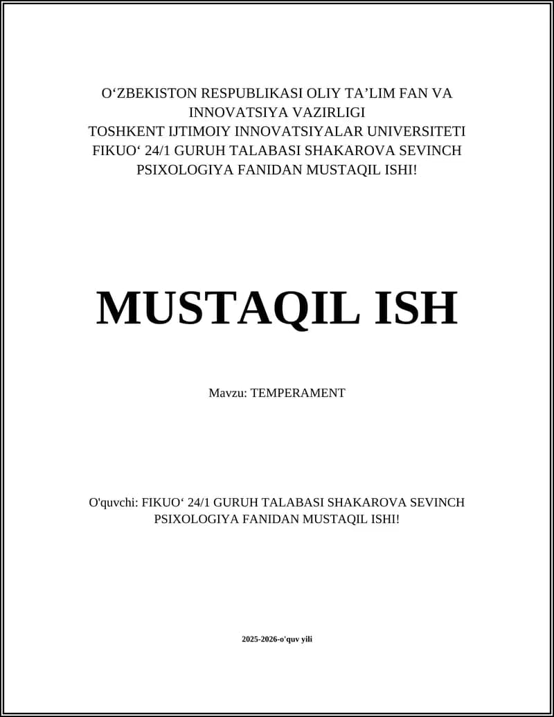 MUSTAQIL ISH: TEMPERAMENT