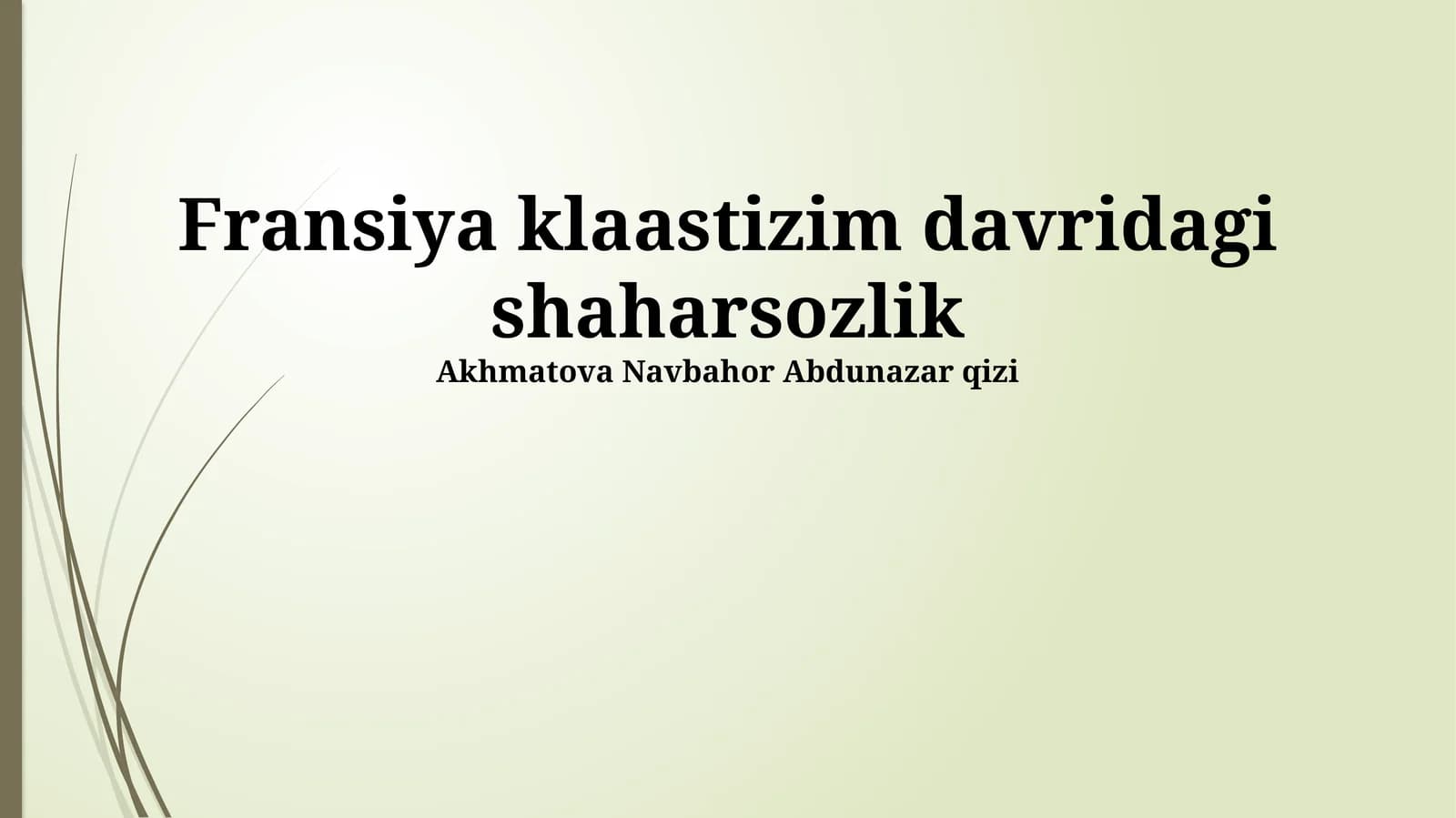 Fransiya klaastizim davridagi shaharsozlik