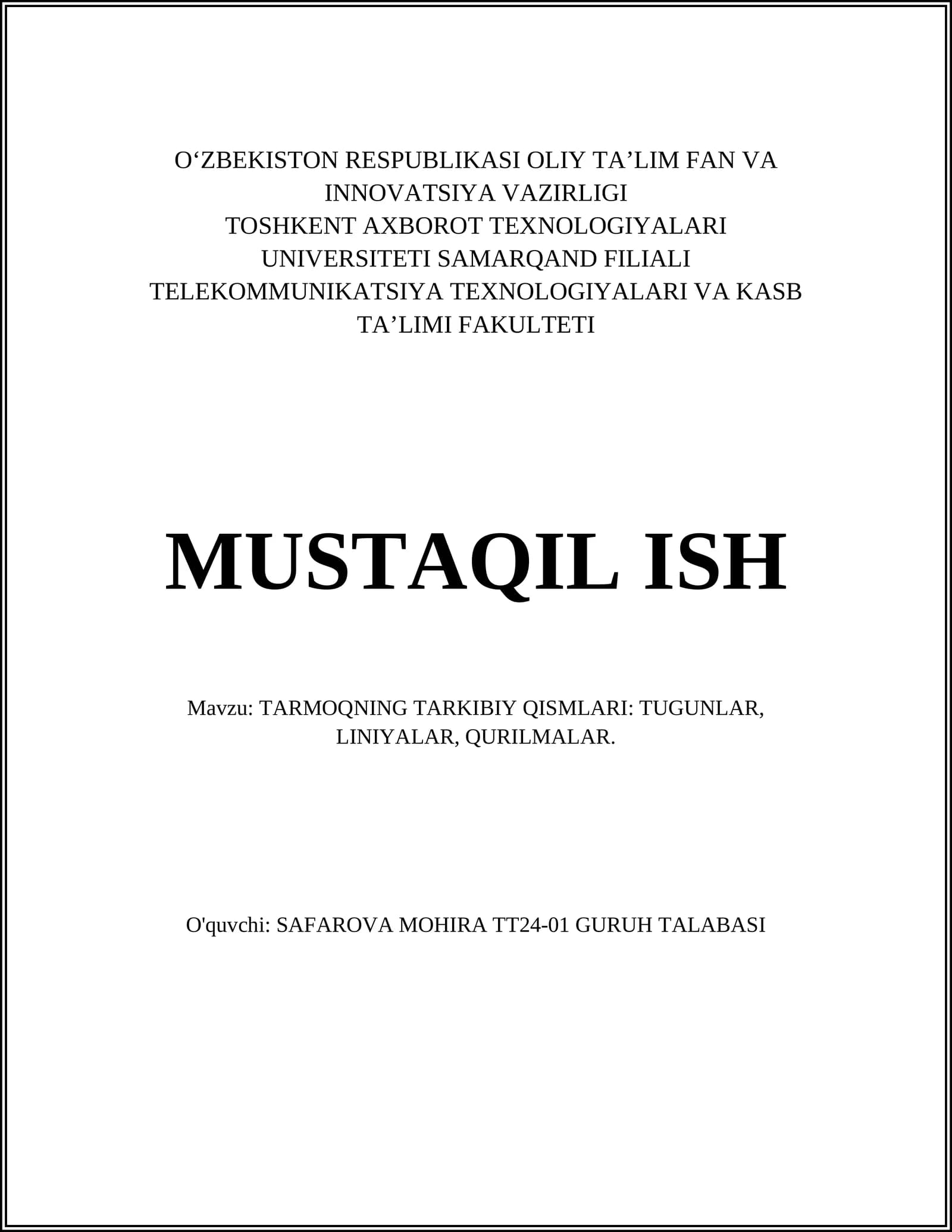 Tarmoqning Tarkibiy Qismlari: Tugunlar, Liniyalar, Qurilmalar