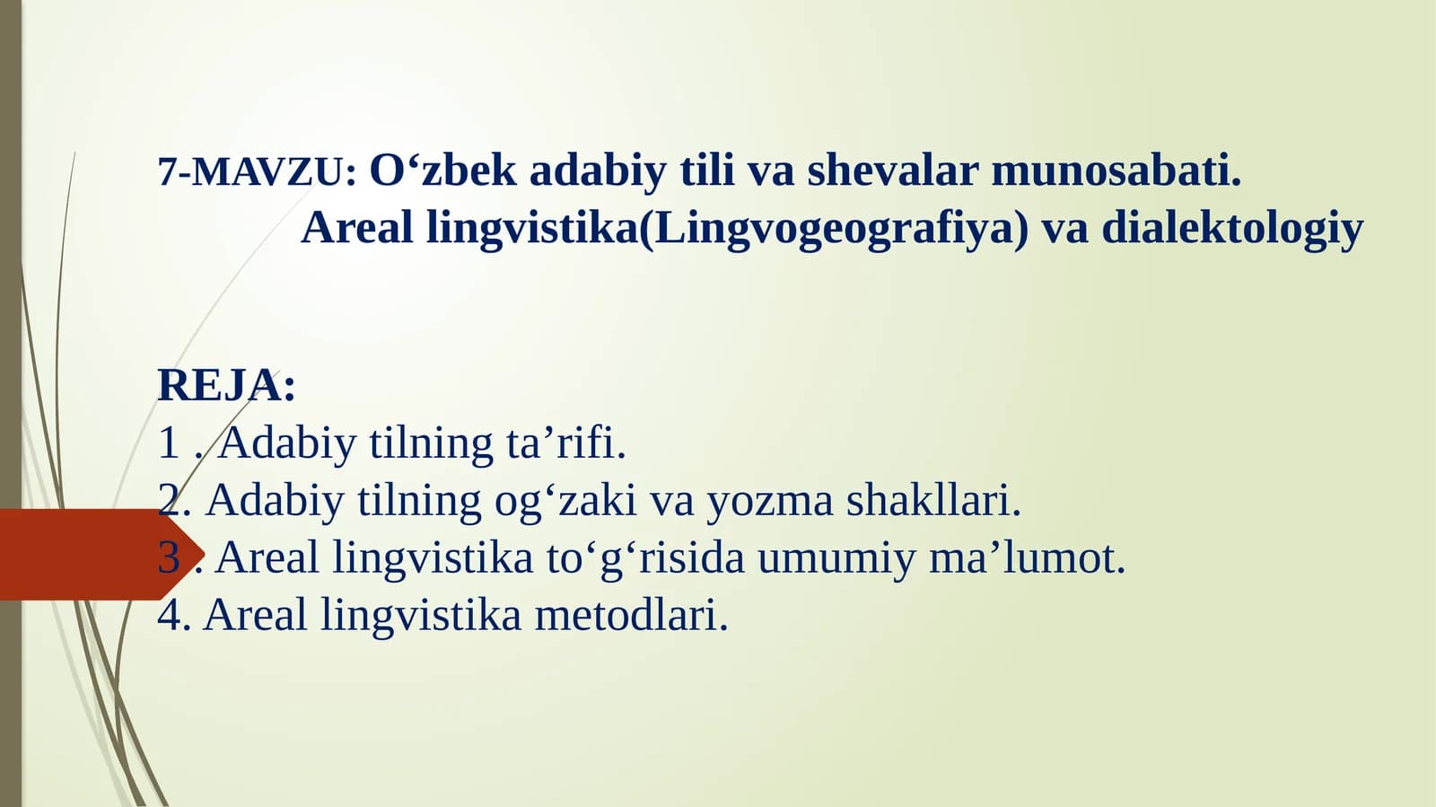 O‘zbek adabiy tili va shevalar munosabati.Areal lingvistika(Lingvogeografiya) va dialektologiya