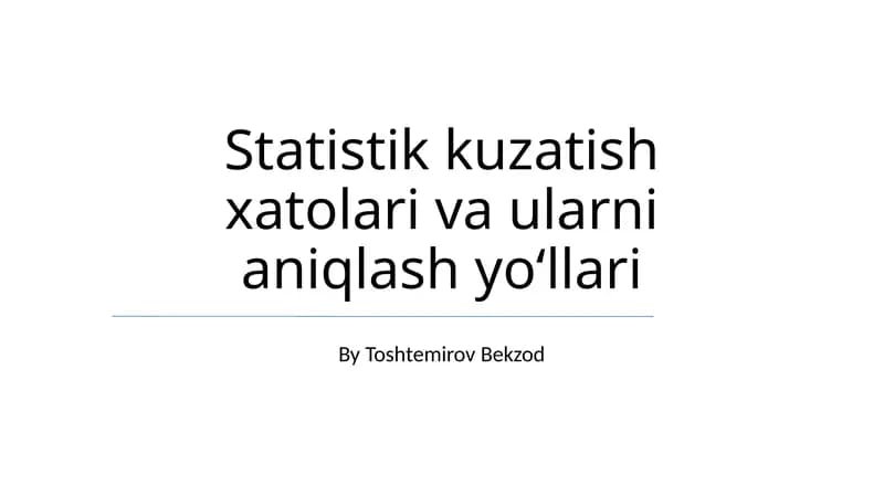 Statistik kuzatish xatolari va ularni aniqlash yoʻllari