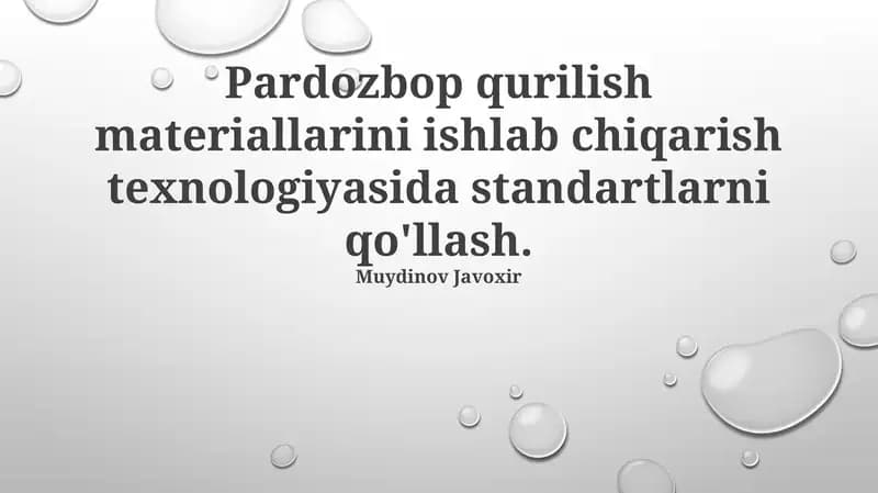 Pardozbop Qurilish Materiallari Ishlab Chiqarish Texnologiyalarida Standartlarni Qo‘llash