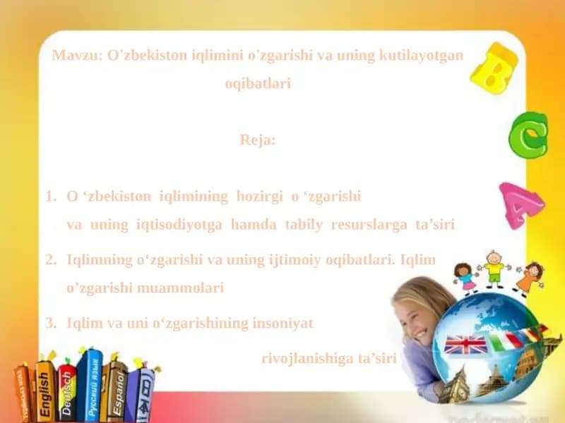 O'zbekiston iqlimini o'zgarishi va uning kutilayotgan oqibatlari