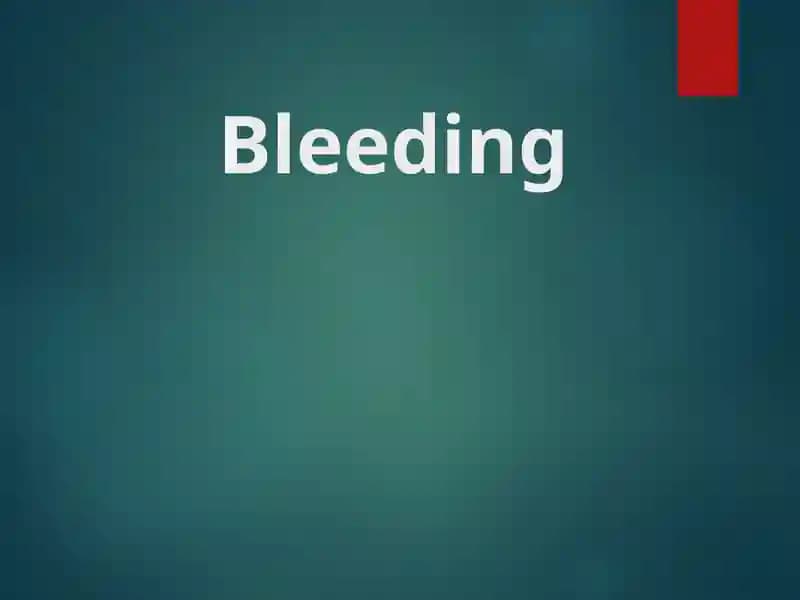 Bleeding