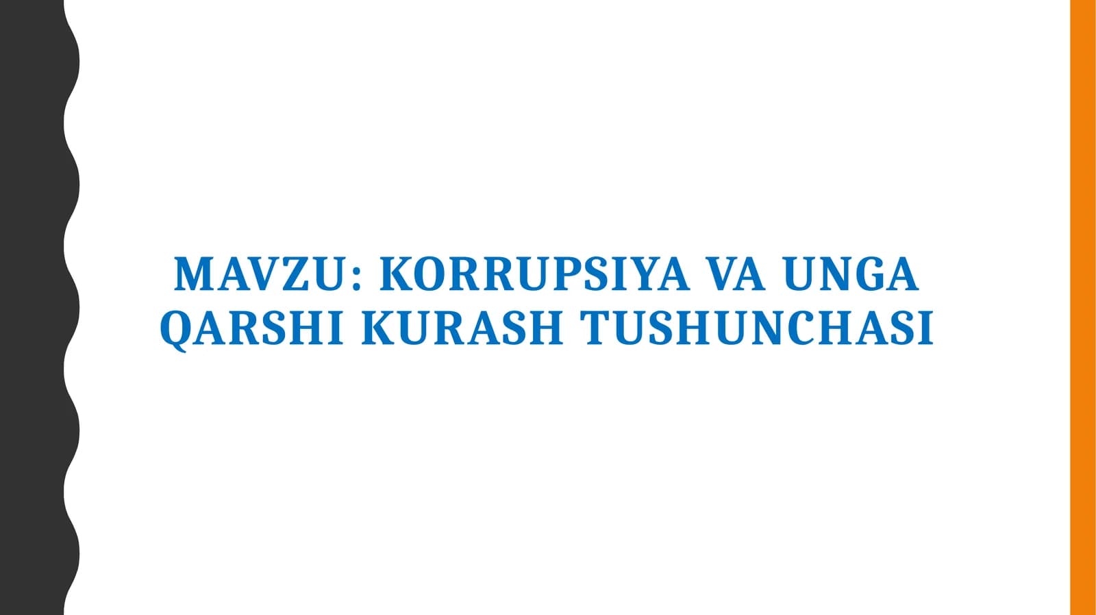 Korrupsiya va unga qarshi kurash tushunchasi