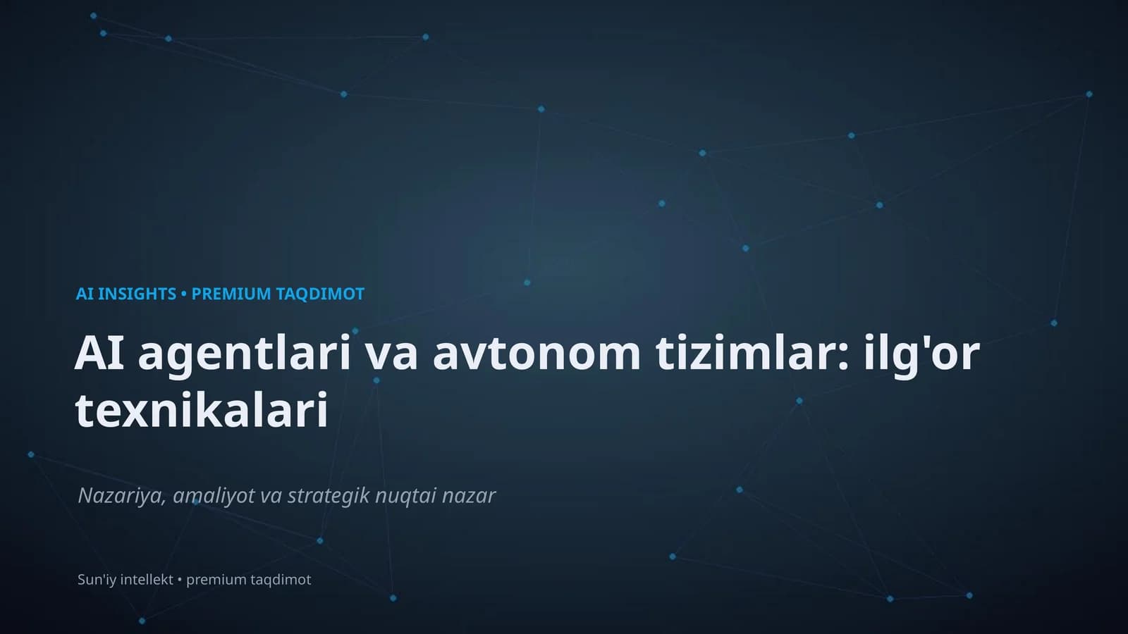 AI INSIGHTS • PREMIUM TAQDIMOT